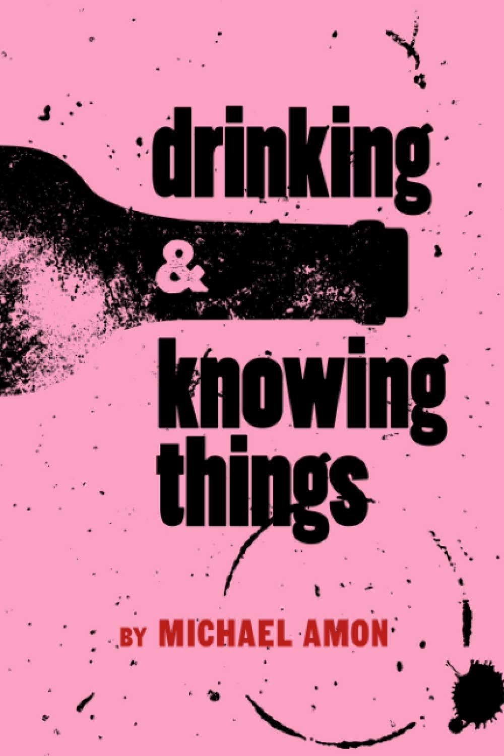 Drinking & Knowing Things - 7063