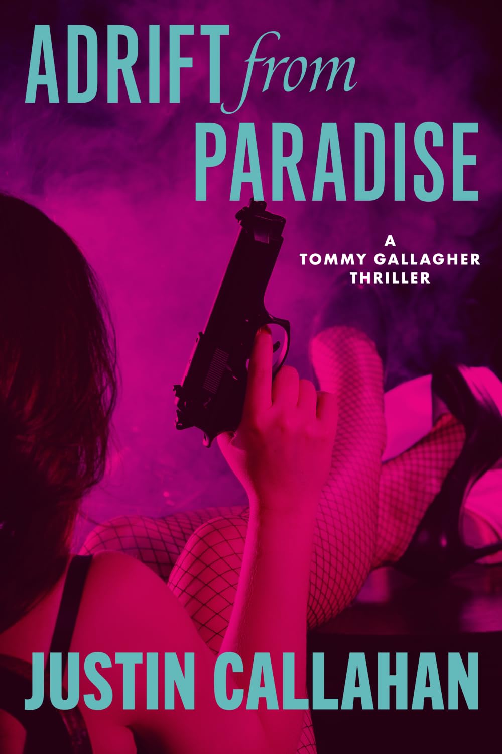 Adrift from Paradise, an Organized Crime Thriller: An Organized Crime Thriller (Tommy Gallagher and the New York Irish Mob)