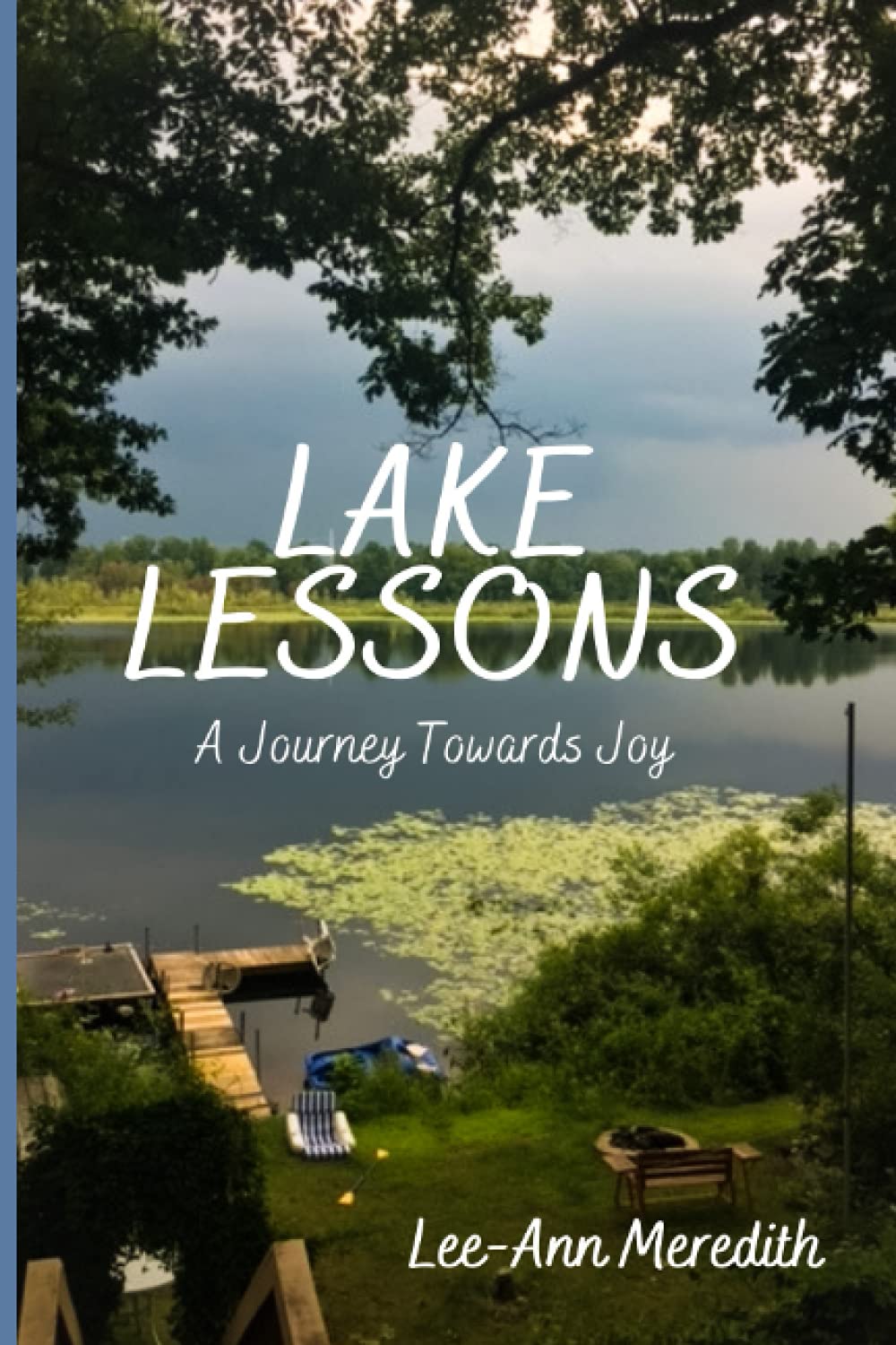Lake Lessons: A Journey Towards Joy