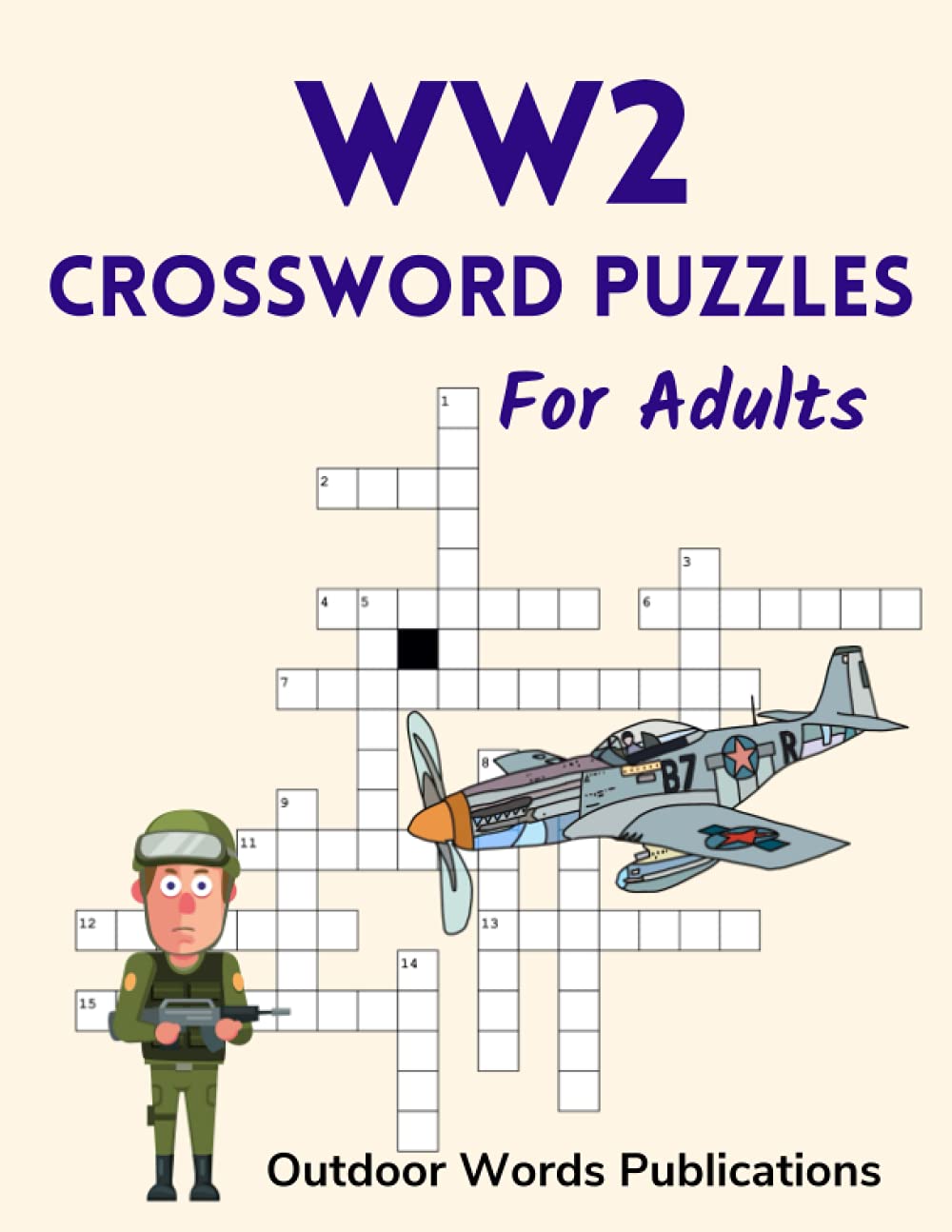 WW2 Crossword Puzzles For Adults: Medium Level Puzzle Book About World War 2