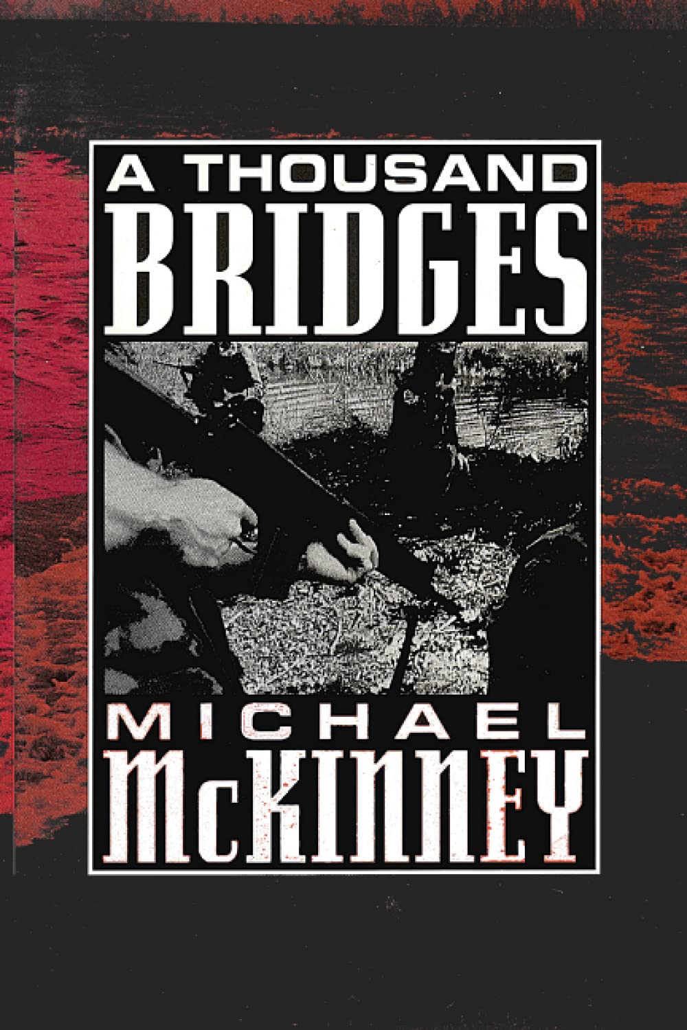 A Thousand Bridges