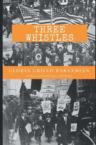 THREE WHISTLES: An Italian family’s love story with America.