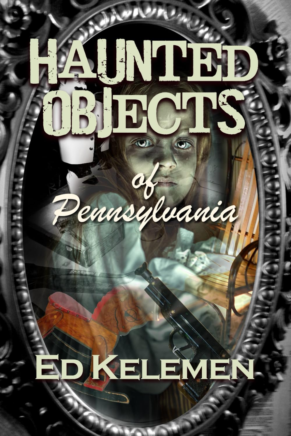 Haunted Objects of Pennsylvania