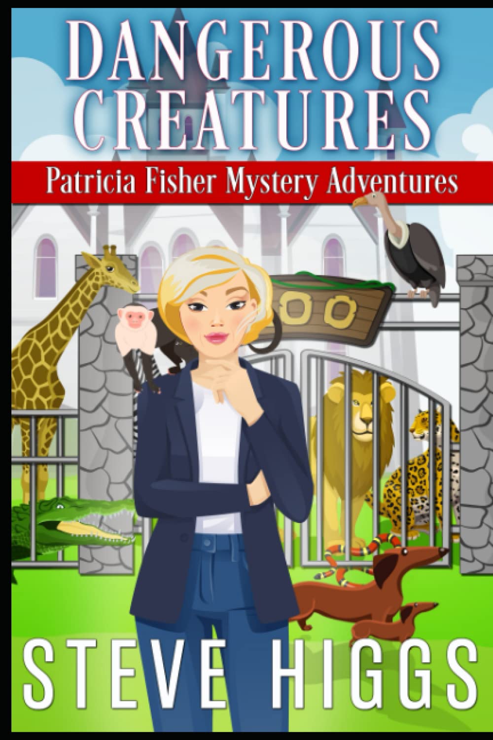 Dangerous Creatures (Patricia Fisher Mystery Adventures)