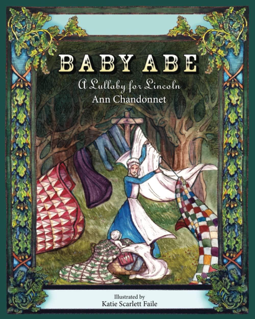 Baby Abe: A Lullaby for Lincoln