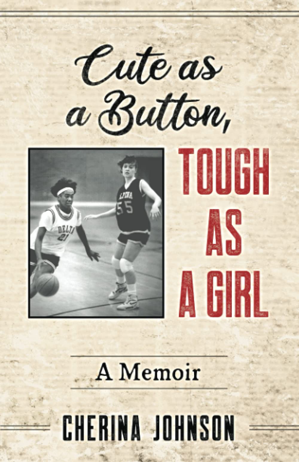Cute as a Button, Tough as a Girl - 5613