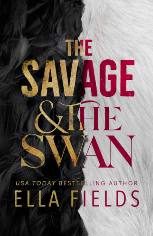 The Savage and the Swan (Fated Fae) - 3426