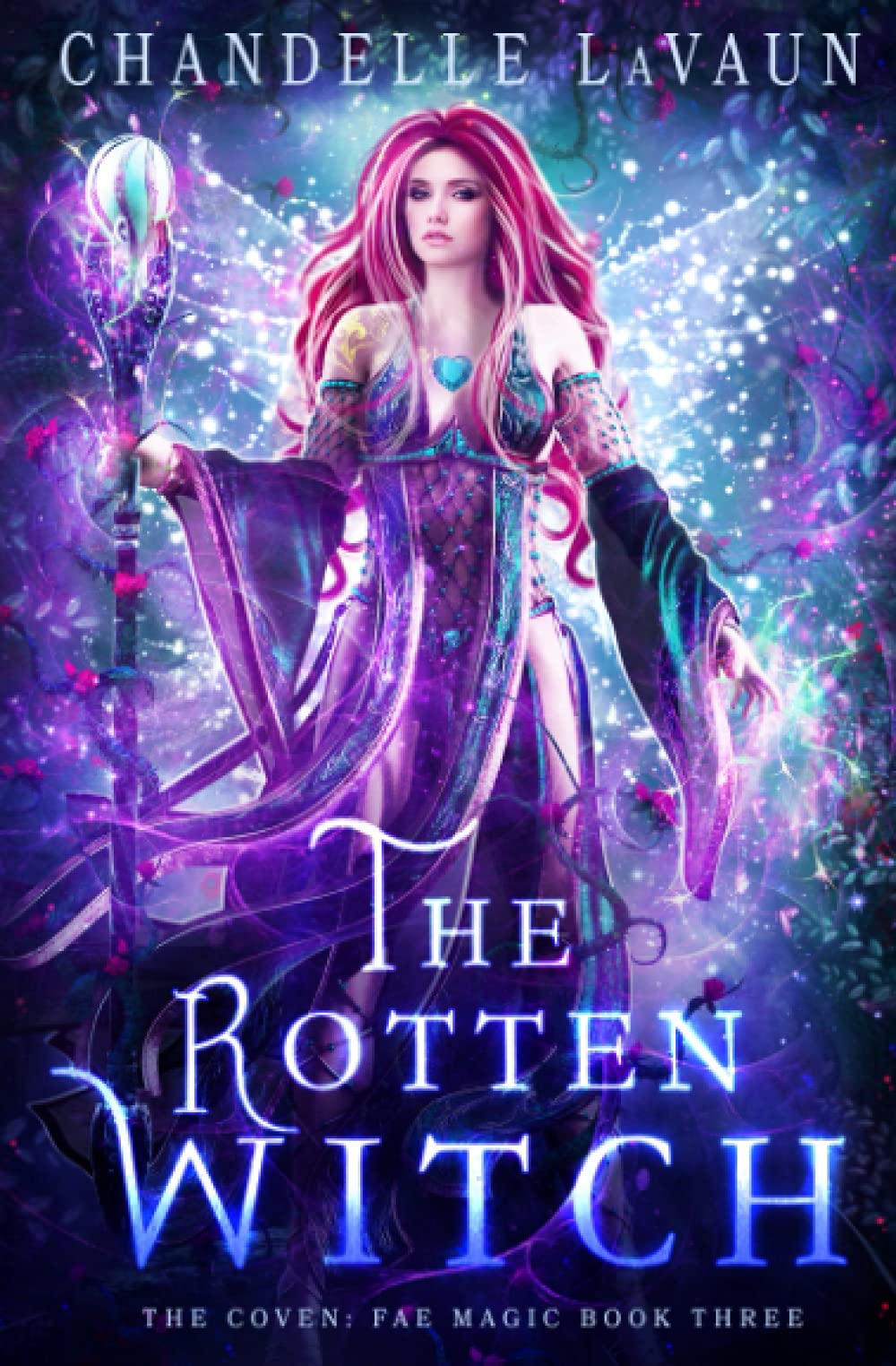 The Rotten Witch (The Coven: Fae Magic)