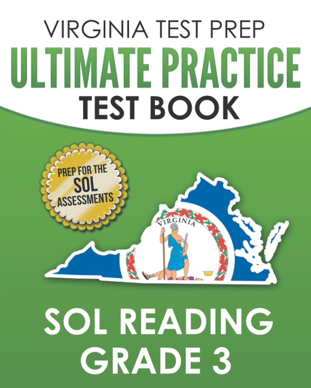 VIRGINIA TEST PREP Ultimate Practice Test Book SOL Reading Grade 3: Includes 4 Double-Length Reading Practice Tests - 3222