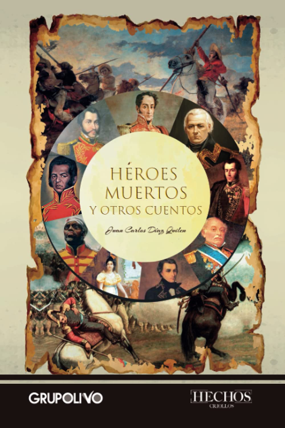 Héroes muertos y otros cuentos (Spanish Edition) - 2015