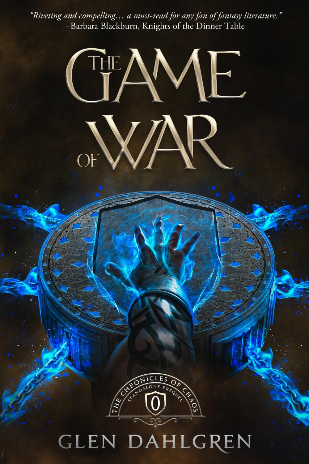 The Game of War: The Trials of Dantess, Warrior Priest (The Chronicles of Chaos)