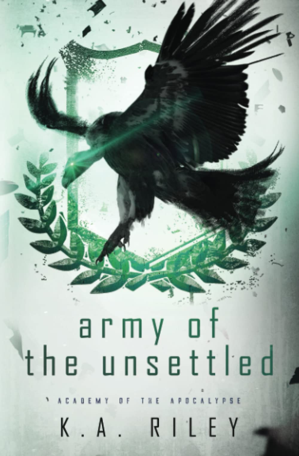 Army of the Unsettled: A Dystopian Novel (Academy of the Apocalypse) - 3808