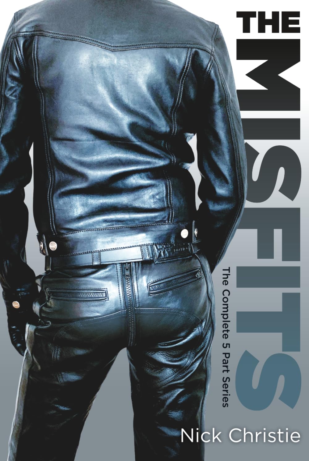 The Misfits: (the complete 5 part book series)