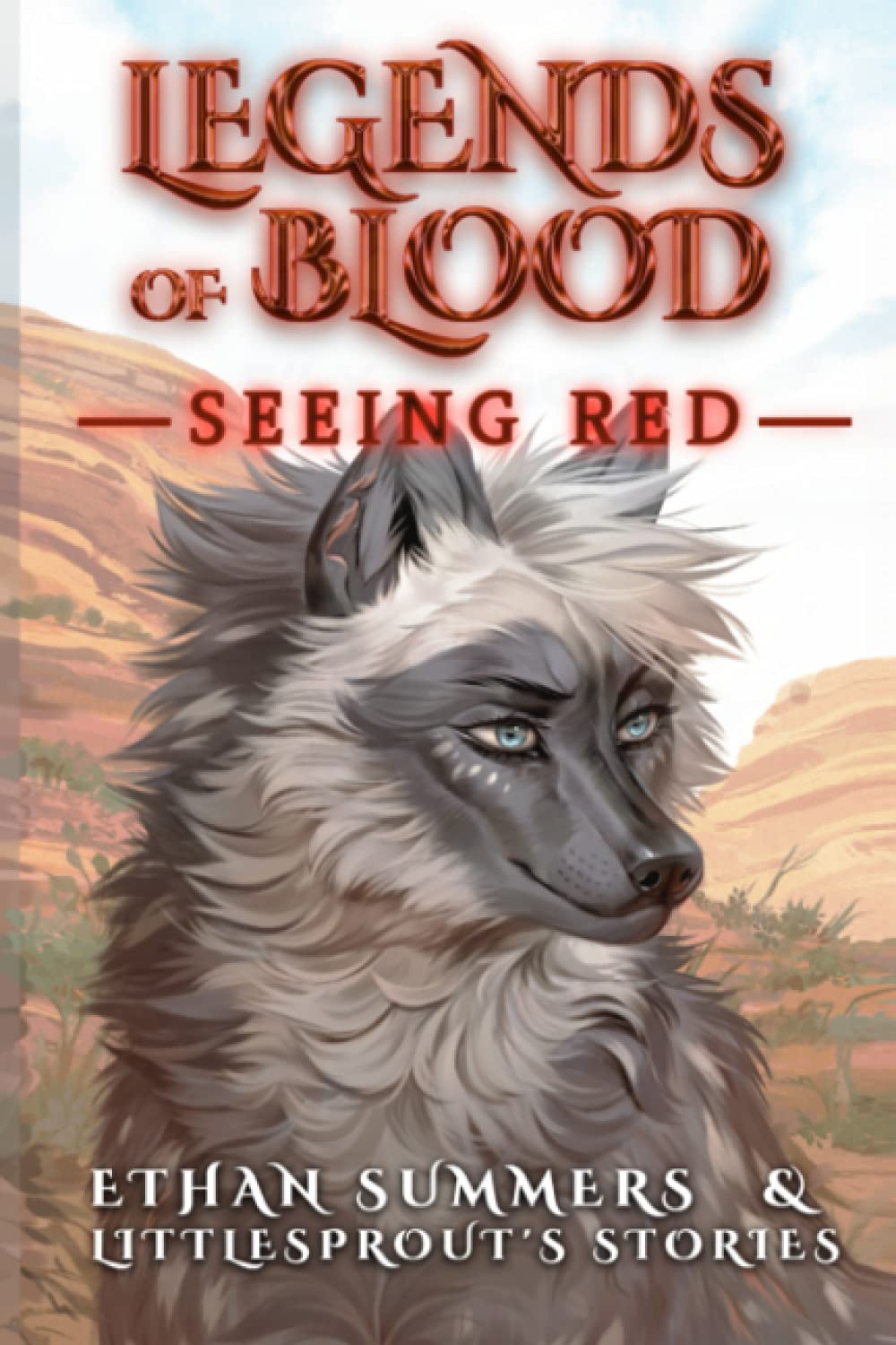 Seeing Red: A Canine Tale of Conquest and Carnage (Legends of Blood)