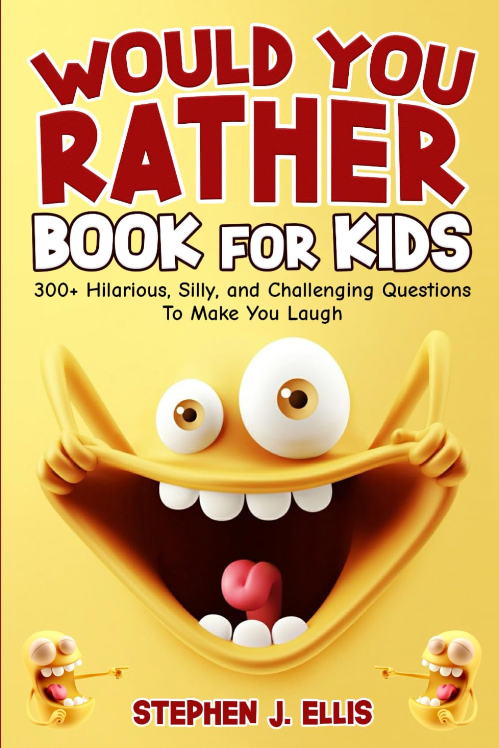 Would You Rather Book For Kids - 300+ Hilarious, Silly, and Challenging Questions To Make You Laugh (Funny Jokes and Activities - Ages 7-13) - 1846