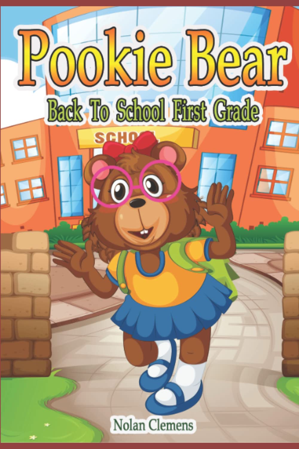 Pookie Bear: Back To School First Grade
