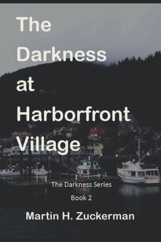 The Darkness at Harborfront Village - 7780