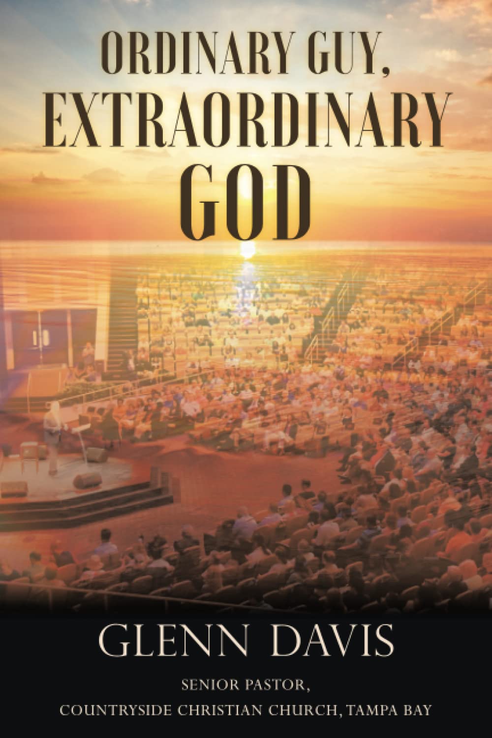 Ordinary Guy, Extraordinary God