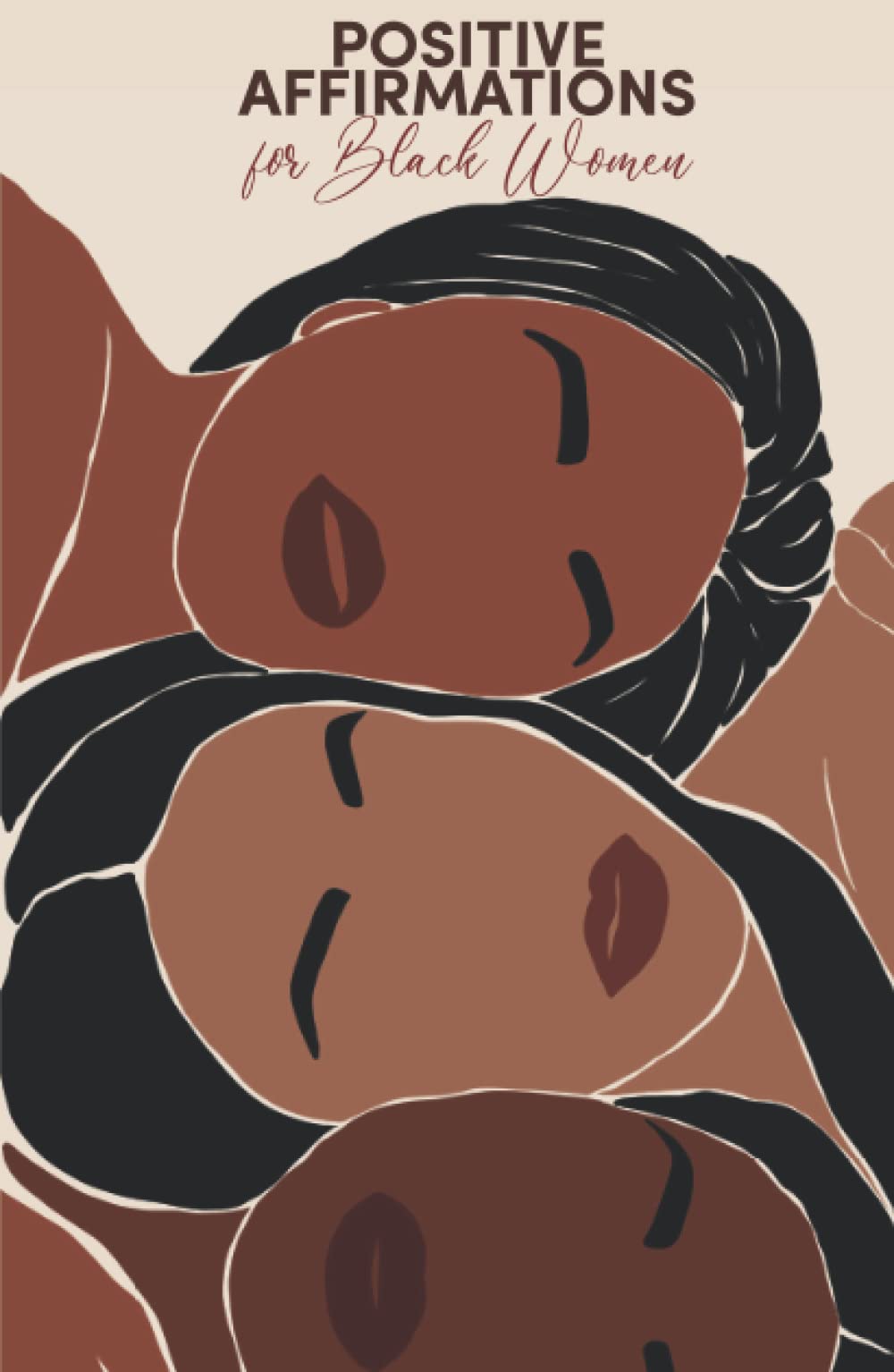 Positive Affirmations for Black Women: Attract Love, Success, Happiness, Wealth and Abundance, Increase Confidence & Self-Love, Improve Your Mindset ... Self-Love & Spirituality for Black Women) - 3510
