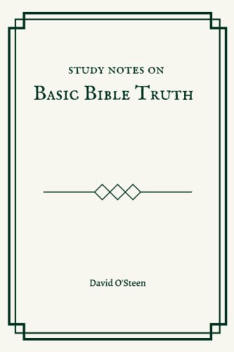 Study Notes on Basic Bible Truth
