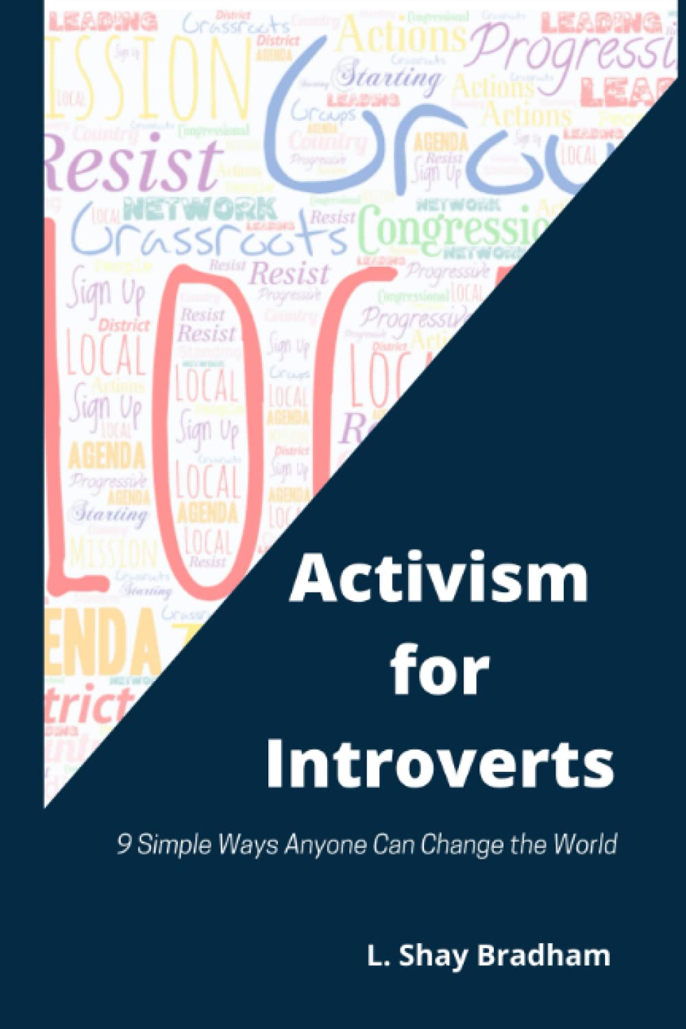 Activism for Introverts: 9 Simple Ways Anyone Can Change the World