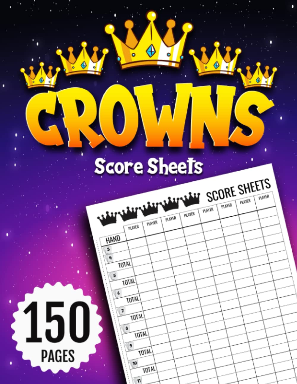 Crowns Score Sheets: 150 Pages - 2858