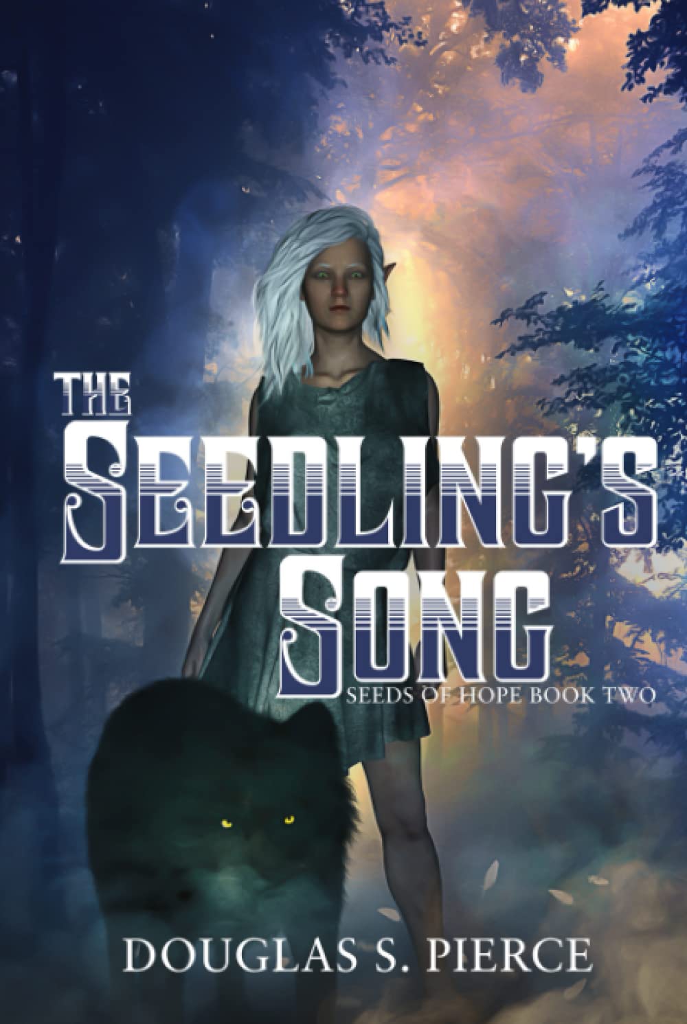 The Seedling’s Song: Seeds of Hope Book Two