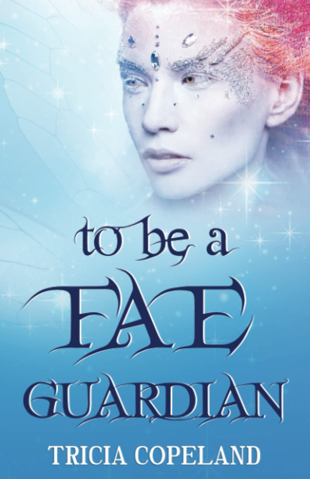 To be a Fae Guardian (Realm Chronicles) - 4833