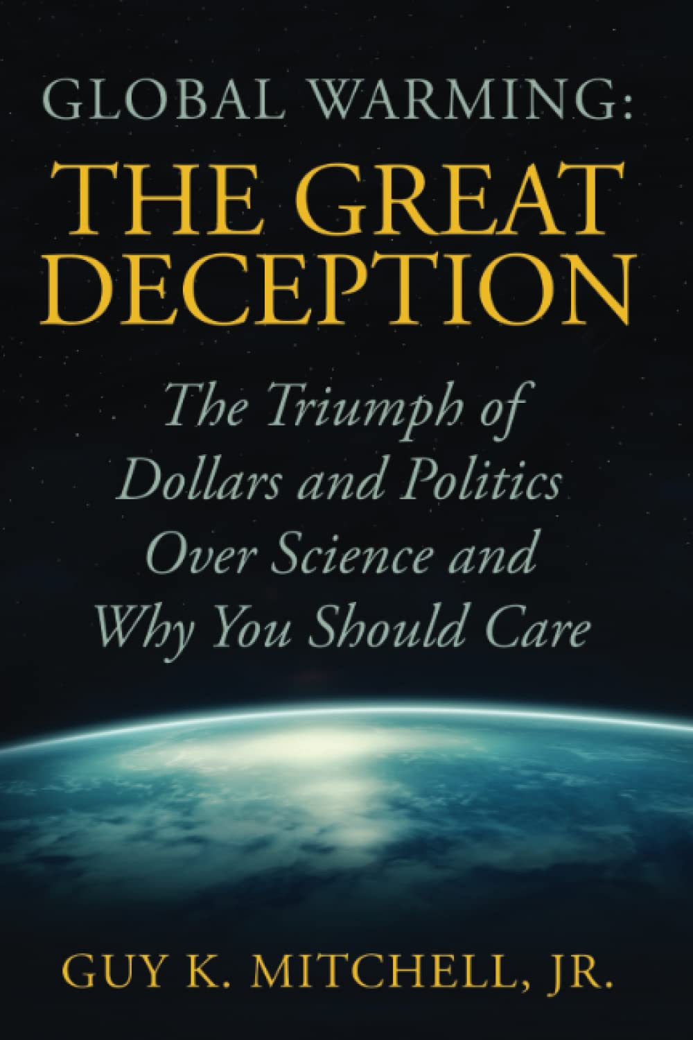 Global Warming: The Great Deception - 7994