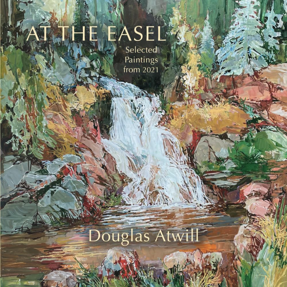At the Easel: Selected Paintings from 2021 - 3137