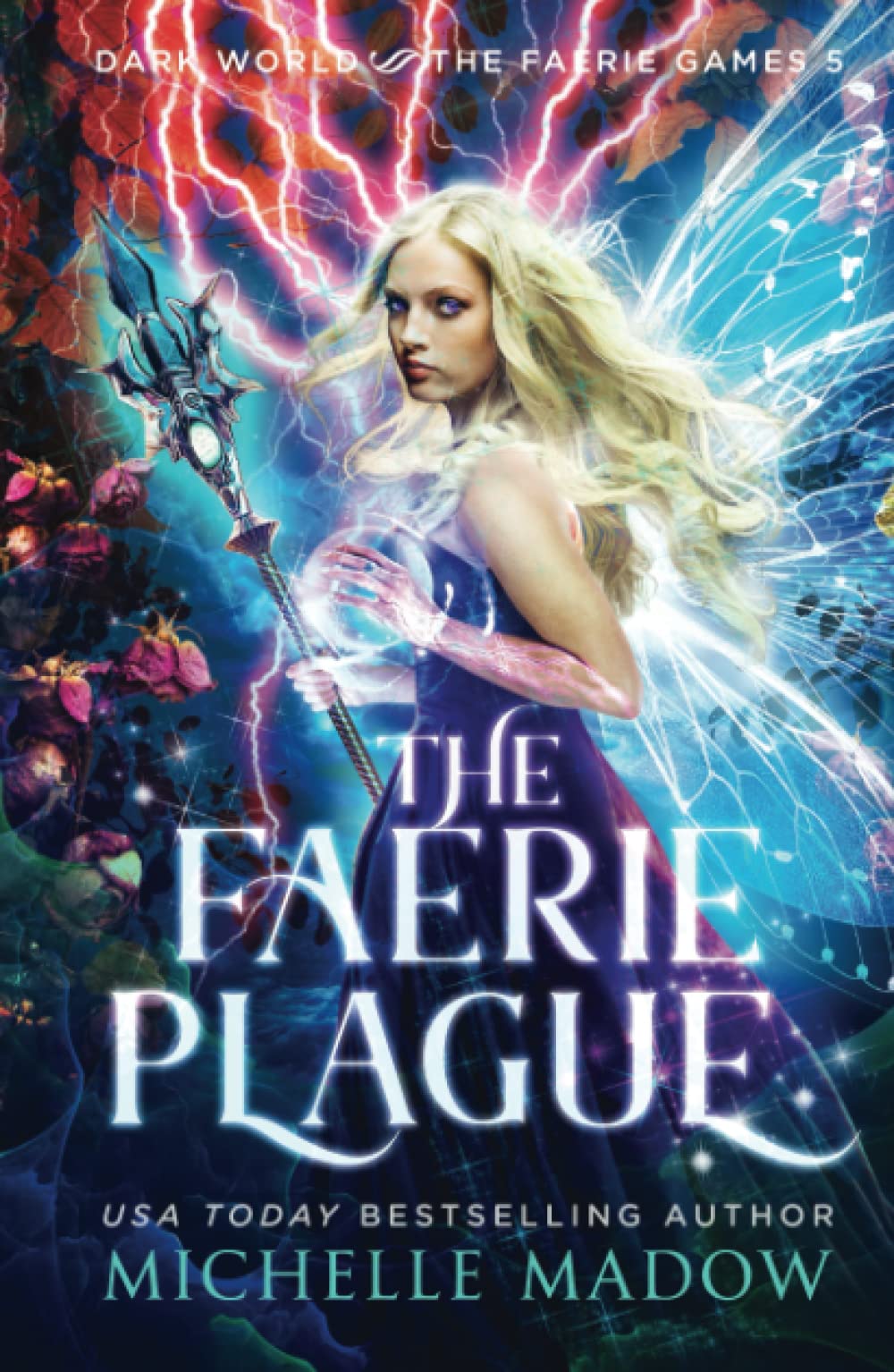 The Faerie Plague (Dark World: The Faerie Games) - 8156