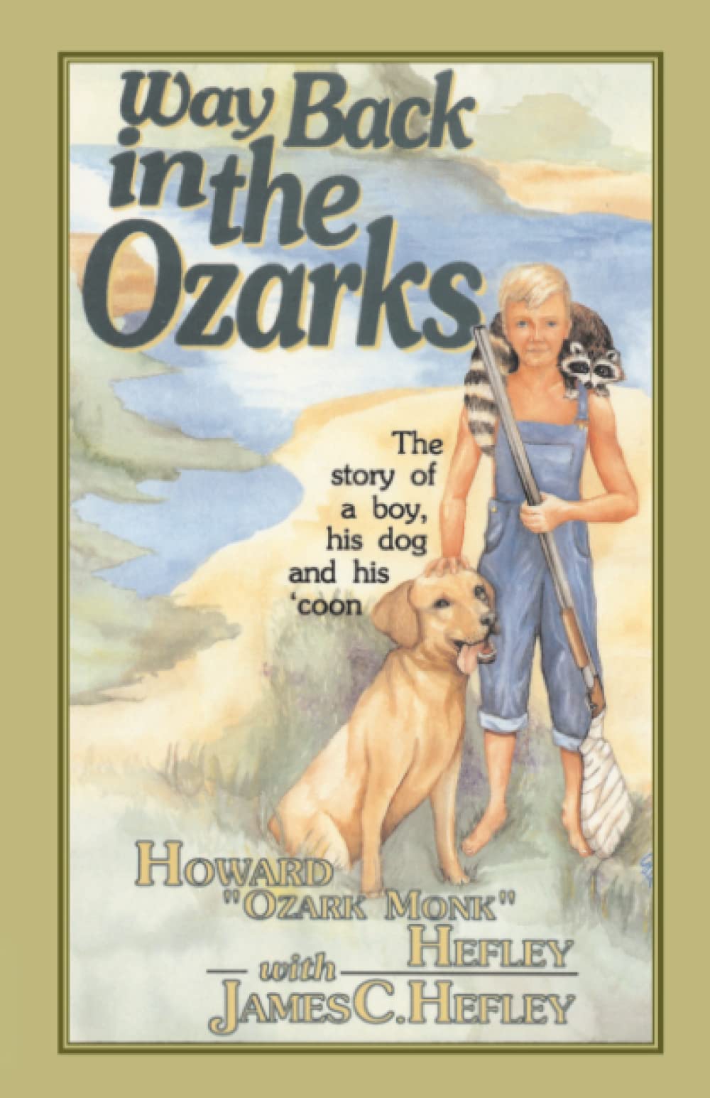 Way Back in the Ozarks