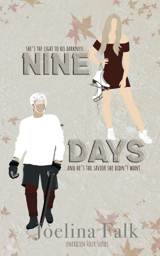 Nine Days (Unfrozen Four) - 1028