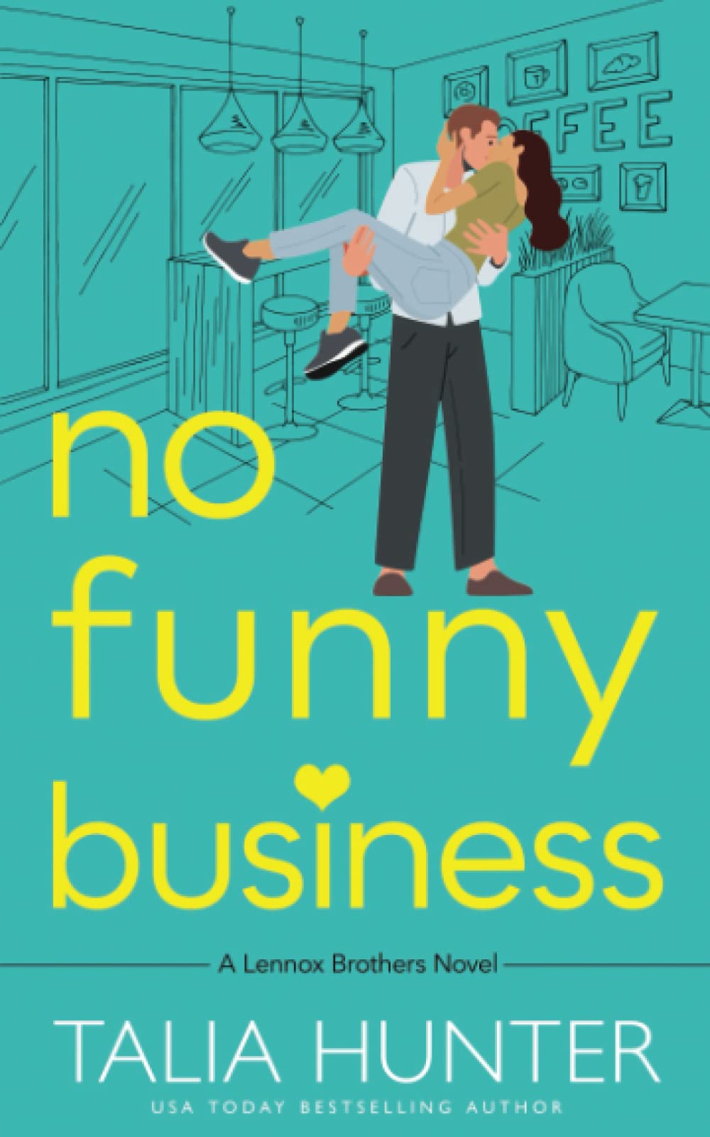 No Funny Business (The Lennox Brothers Romantic Comedy) - 9100