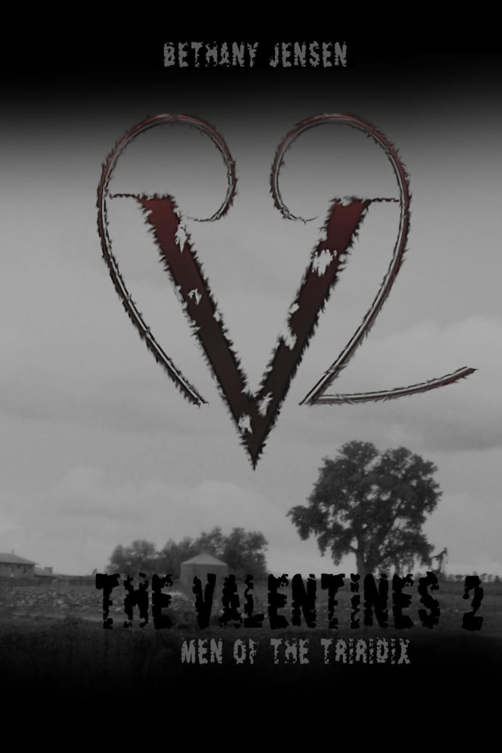 The Valentines 2: Men of the Triridix