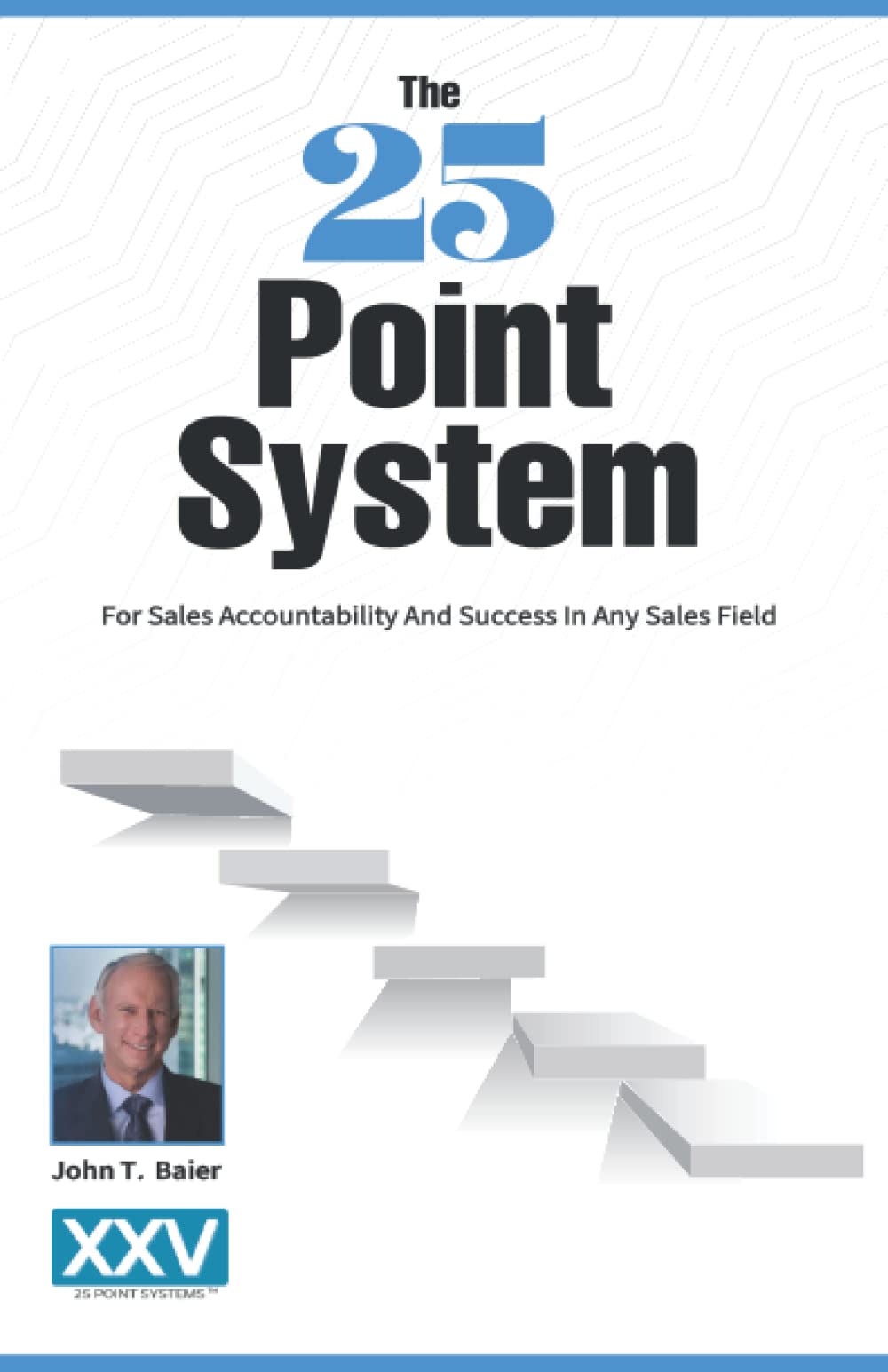 The 25 Point System For Sales Accountability And Success