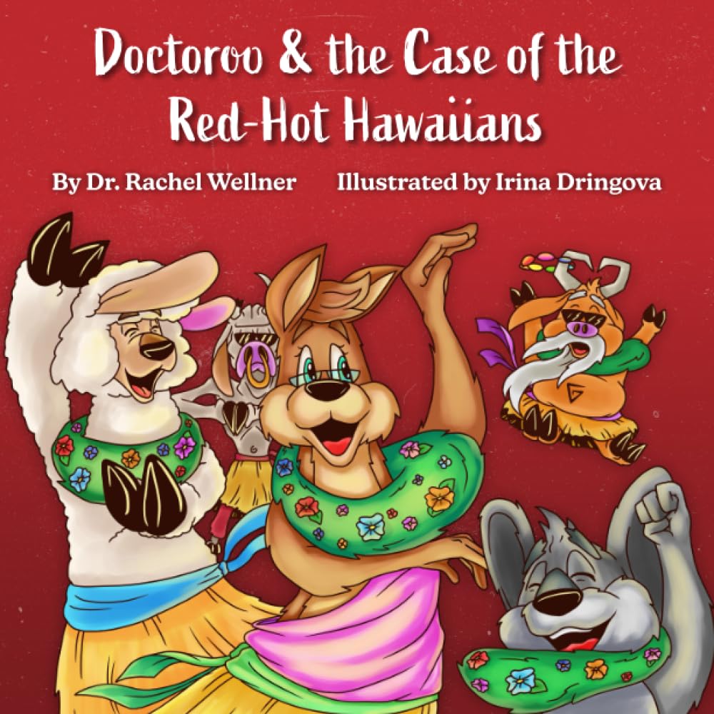 Doctoroo & the Case of the Red-Hot Hawaiians