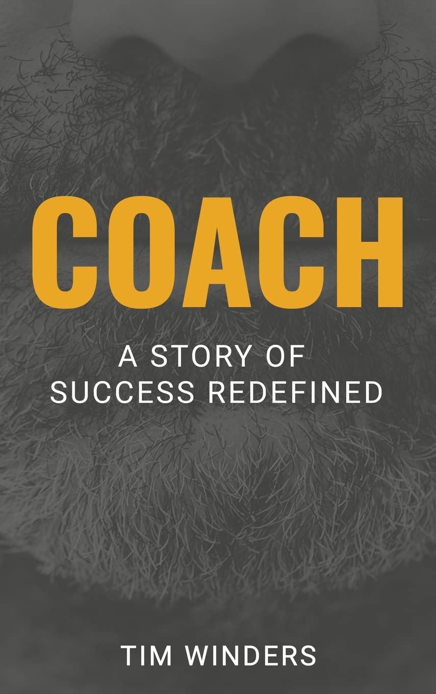 Coach: A Story of Success Redefined