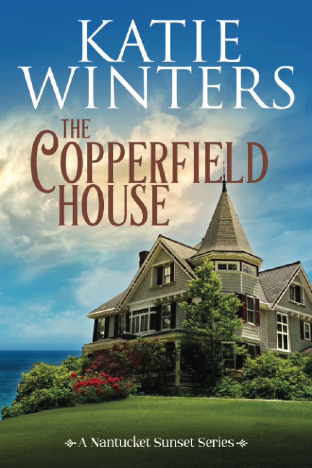 The Copperfield House (A Nantucket Sunset Series)