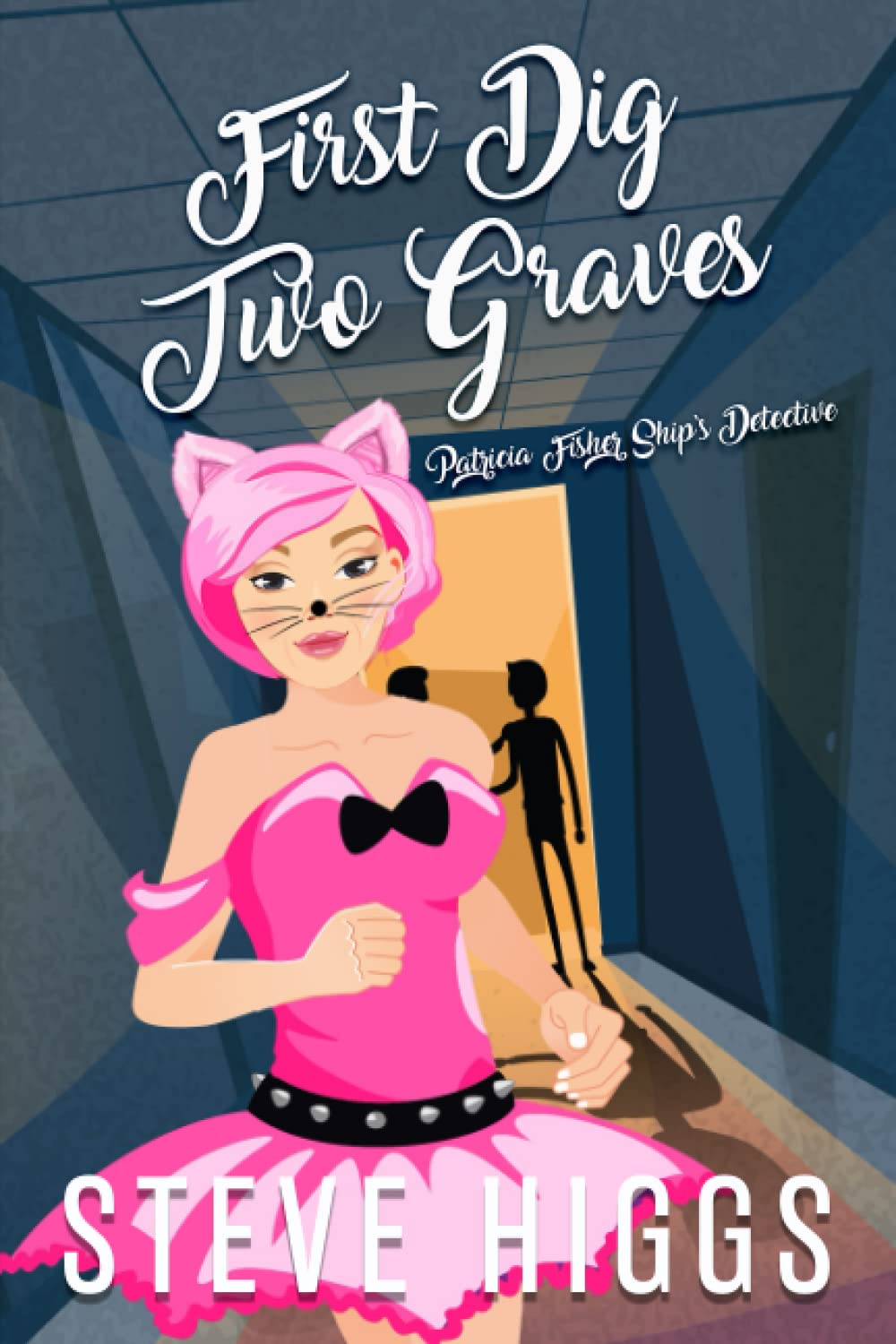 First Dig Two Graves: Patricia Fisher: Ship's Detective - A Cozy Mystery Adventure