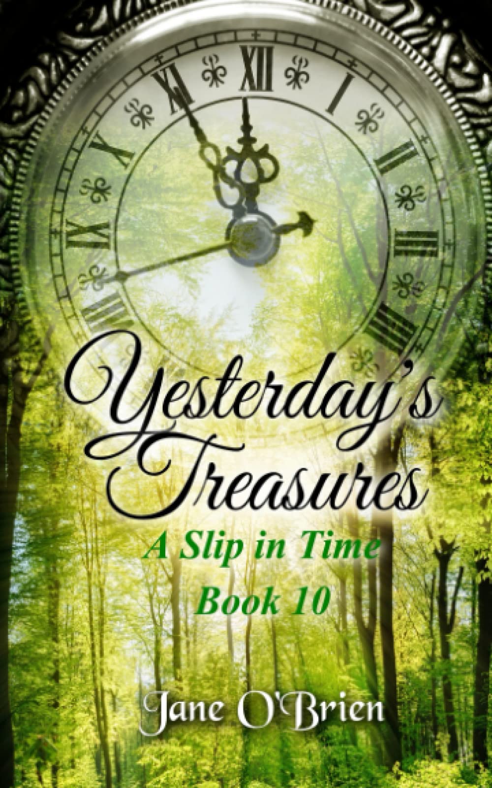 Yesterday's Treasures (A Slip in Time)