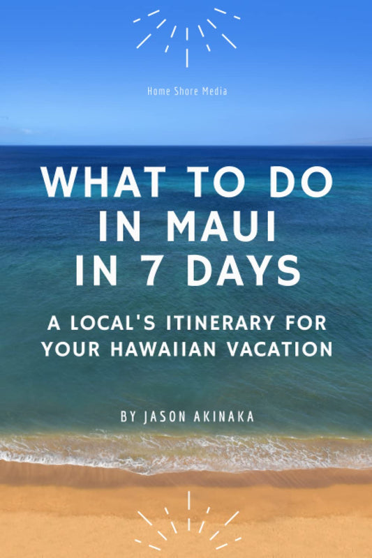 What to Do in Maui in Seven Days: A Local’s Itinerary for Your Hawaiian Vacation - 3535