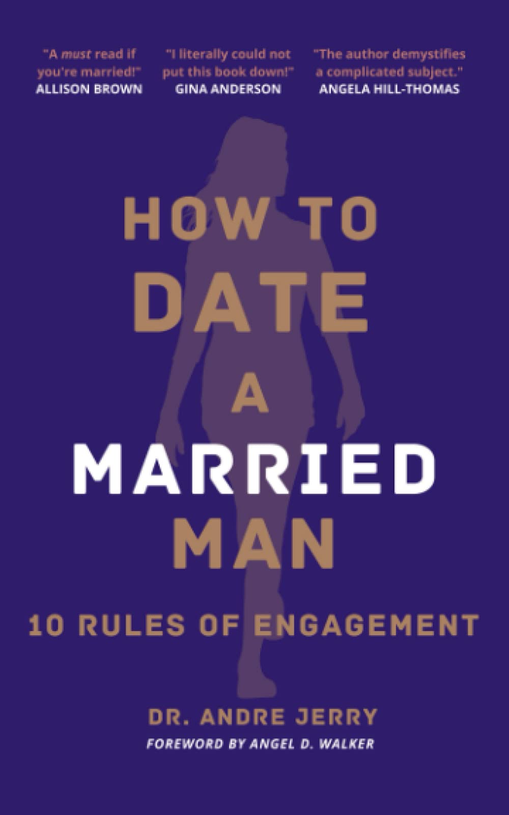 How To Date A Married Man: 10 Rules of Engagement