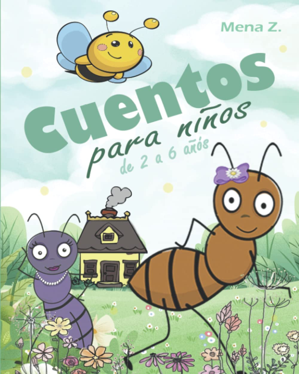 CUENTOS PARA NIÑOS de 2 -6 años: Cuentos infantiles en español con ilustraciones (Spanish Edition) - 4895