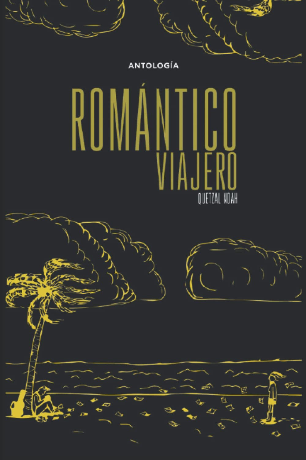 Romántico Viajero: Antología (Clasics Quetzal Noah) (Spanish Edition)