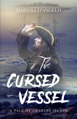 The Cursed Vessel: A Tale of Charles Island
