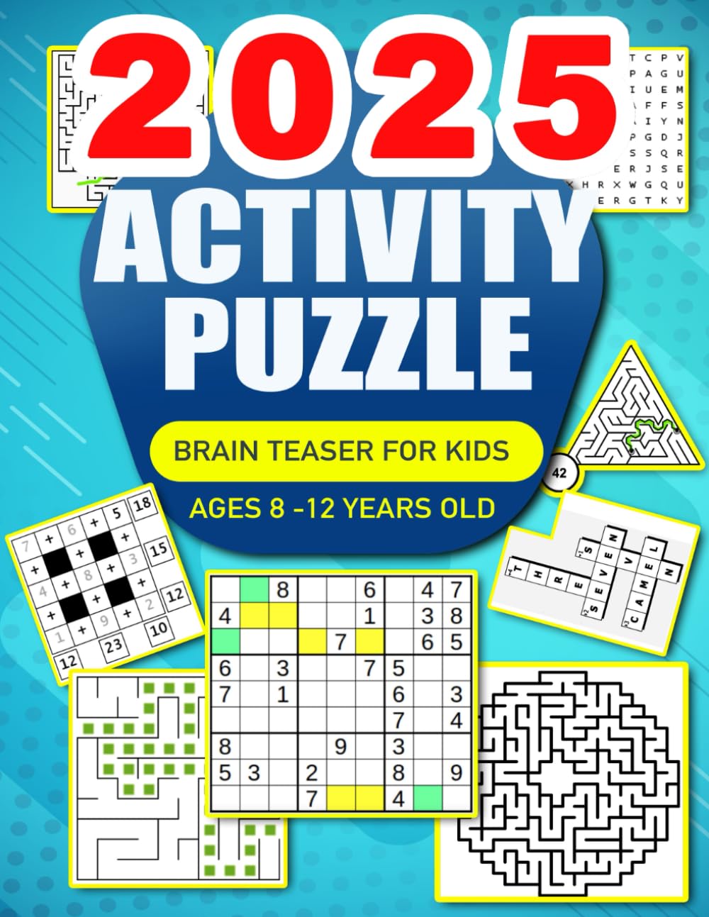 Activity Puzzle Brain Teaser for Kids Ages 8-12 Years Old: Mazes Puzzles, Math Squares Puzzle and Word Search Puzzle help children develop finger ... | Ultimate Logic Puzzle Challenges for Kids - 1403