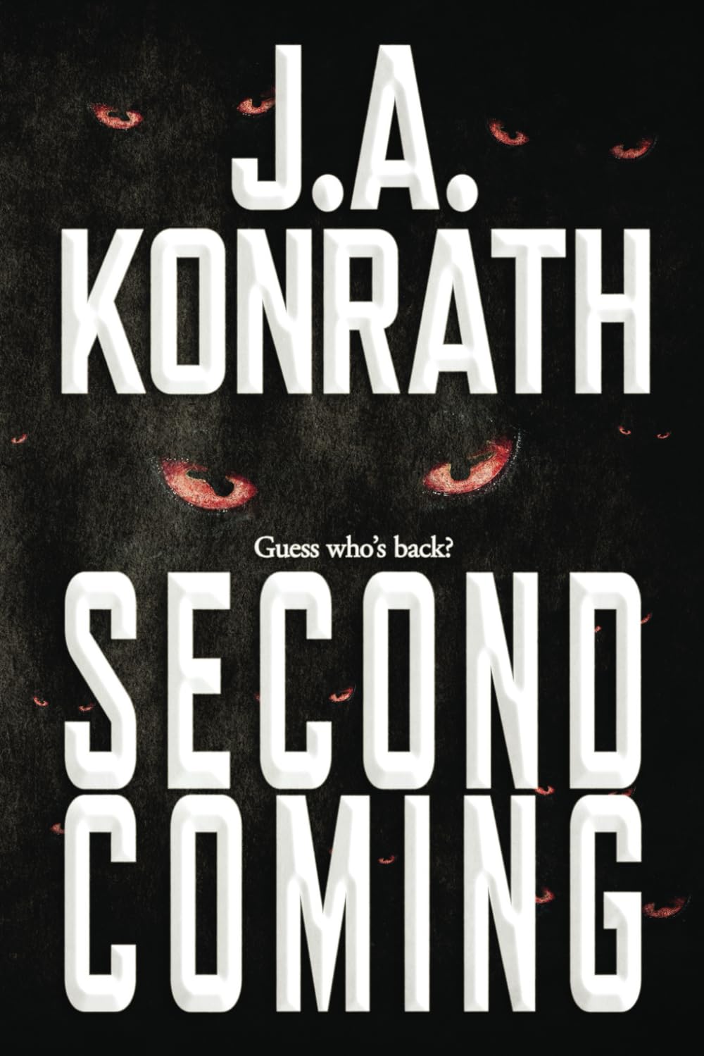 Second Coming (The Konrath Dark Thriller Collective)