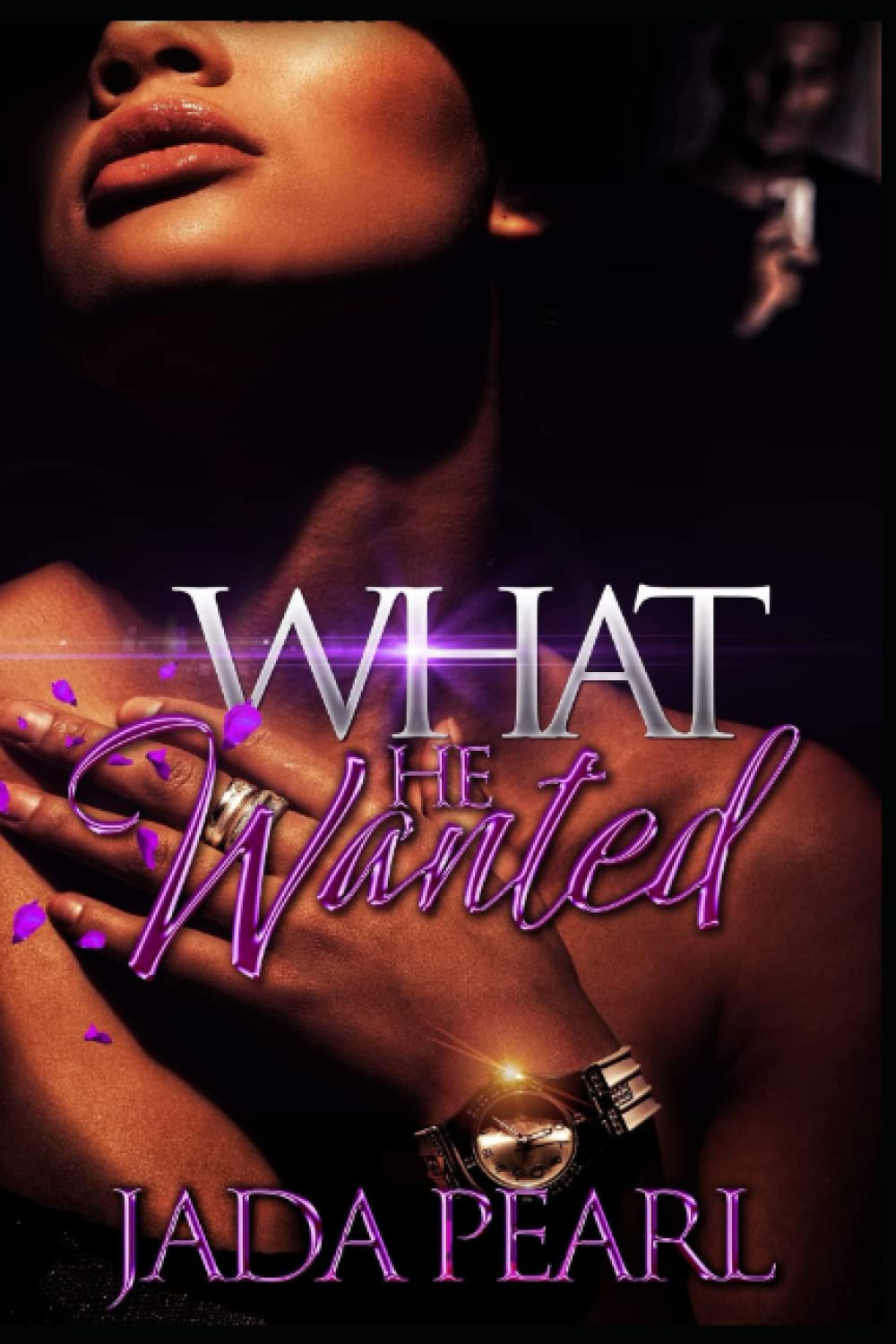 What He Wanted: A Love Drama - 6778