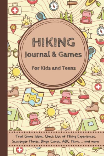 Hiking Journal for Kids and Teens: Interactive Trail Log Book With Prompts For Outdoor Hiking Adventures | Games for Little Explorers | Encouraging Kids to Explore and Create Memories - 4057